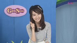 GirlsNews～エンタメ！ #19